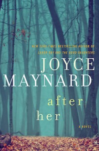 Cover of After Her by Joyce Maynard