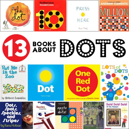 Books about Dots - a list by the Friends of Montclair Library