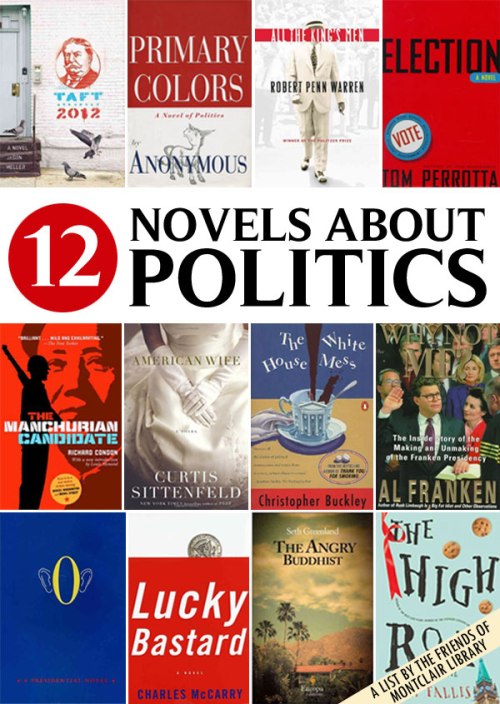Political novels, a list by the Friends of Montclair Library