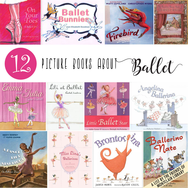 Ballet books, a list by the Friends of Montclair Library