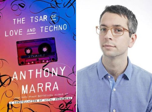 Anthony Marra, author of The Tsar of Love and Techno