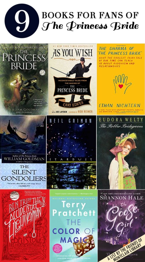 Books for people who love The Princess Bride, a list by the Friends of Montclair Library