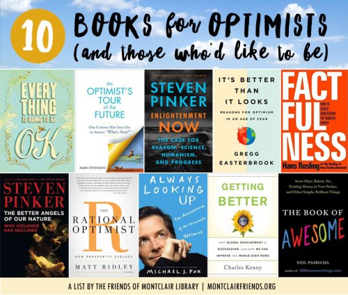 Books for Optimists, a list by the Friends of Montclair Library