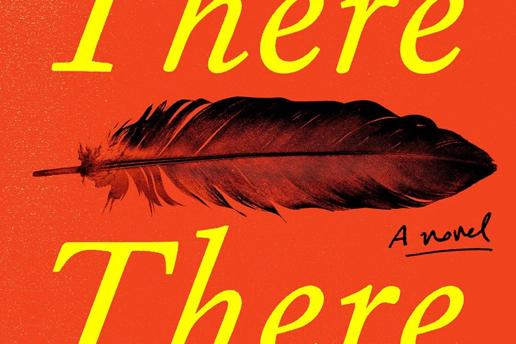 There There by Tommy Orange